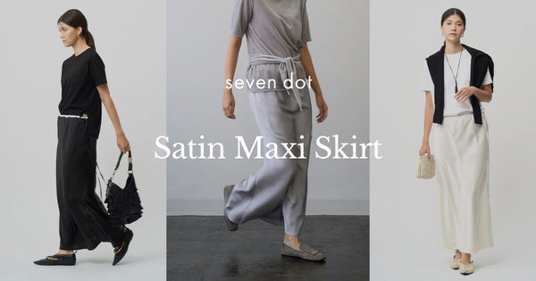 NEW ARRIVAL / 歩くたびに美しく揺れる、上品なサテンマキシスカート